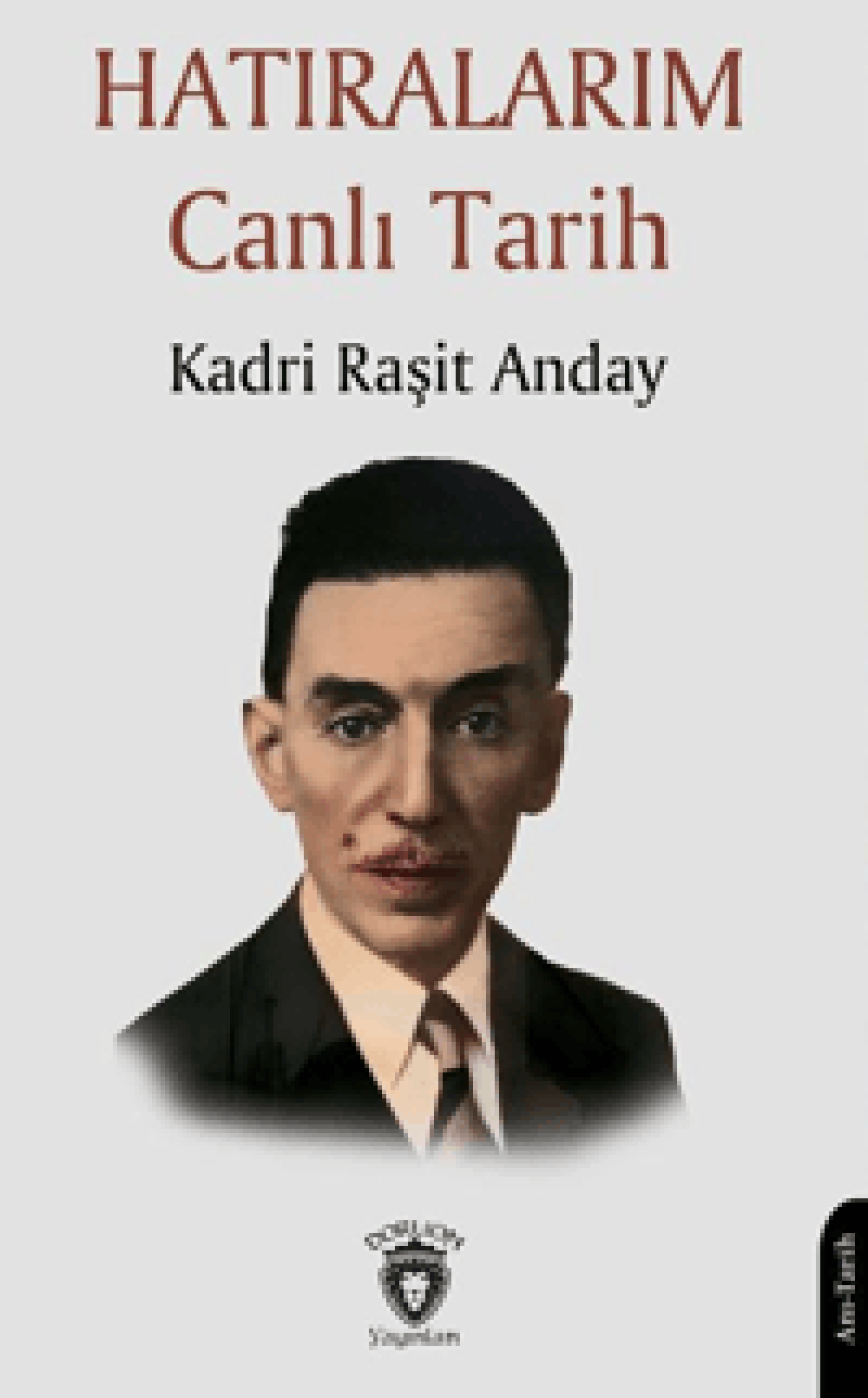 Hatıralarım Canlı Tarih