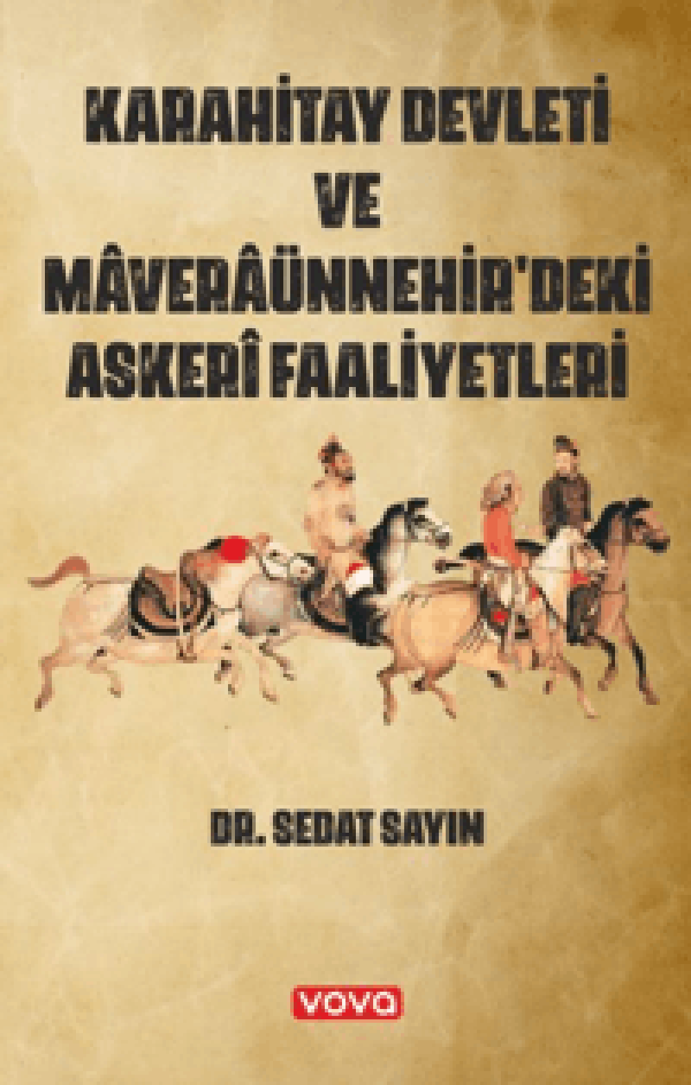 Karahitay Devleti ve Maveraünnehirdeki Askeri Faaliyetleri