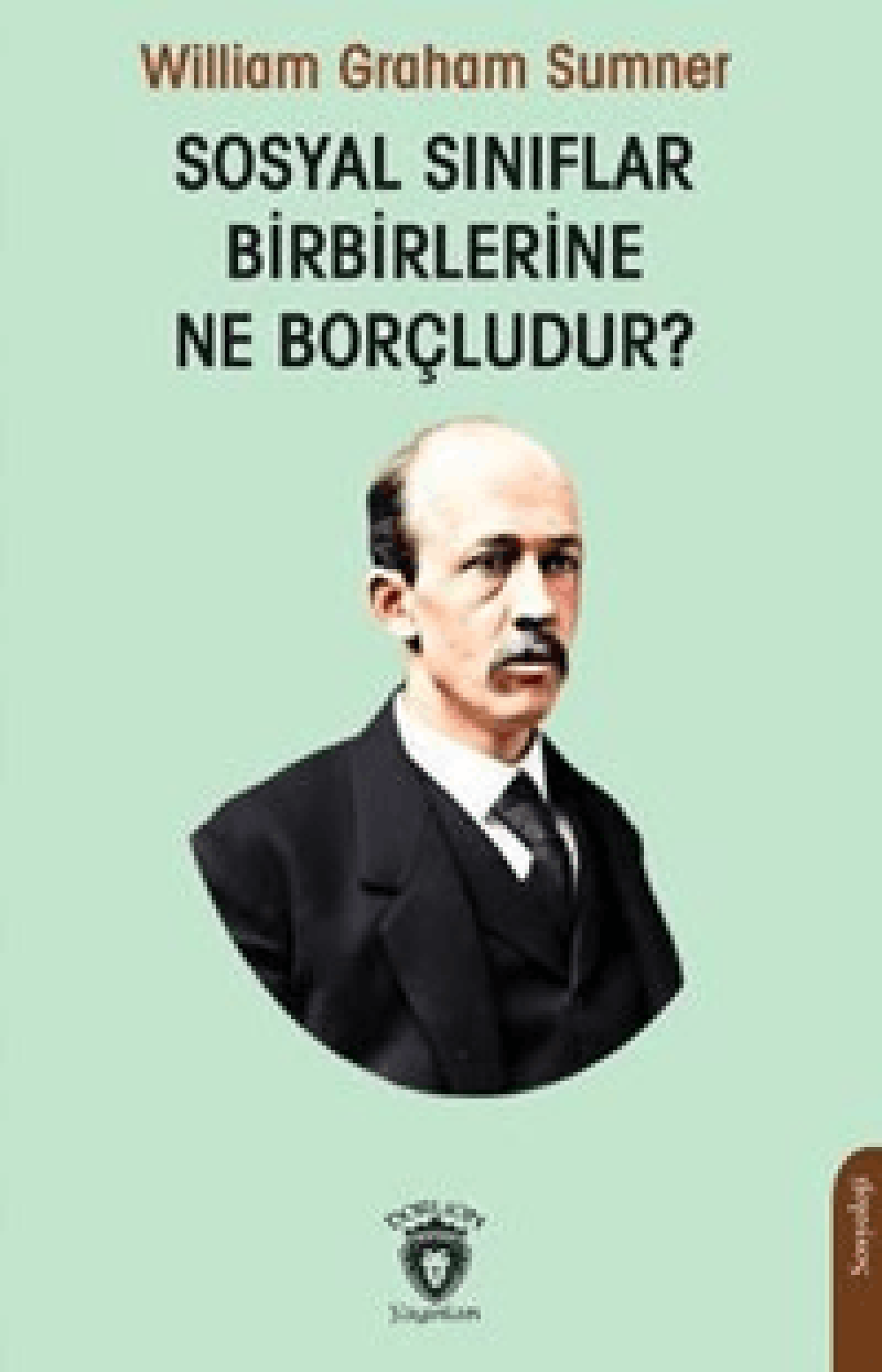 Sosyal Sınıflar Birbirlerine Ne Borçludur?